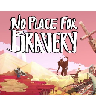 No Place for Bravery Steam Key GLOBAL